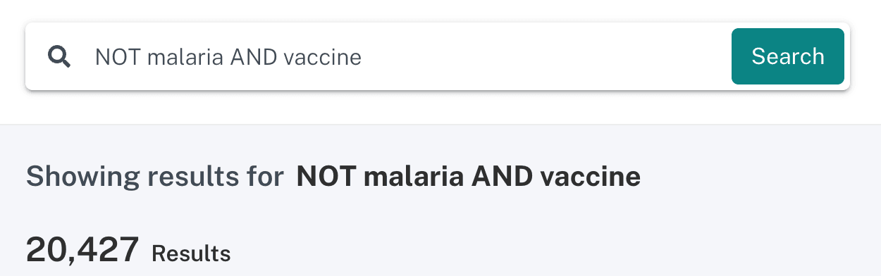 Searching for NOT malaria AND vaccine.